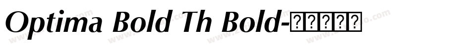 Optima Bold Th Bold字体转换